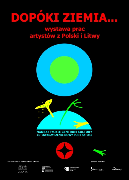 „Dopóki Ziemia…”  wystawa prac artystów z Polski i Litwy